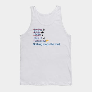 Nothing Can Stop The Mail Tank Top